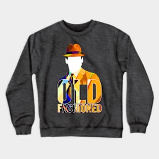 Old Fashioned for Mr Draper Crewneck Sweatshirt